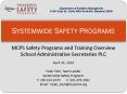 MCPS Safety Programs and Training Overview PowerPoint PPT Presentation