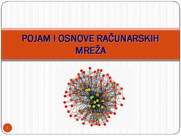 POJAM I OSNOVE RACUNARSKIH MRE