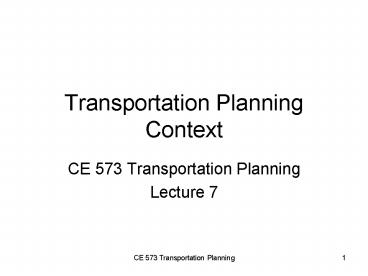 Transportation Planning Context