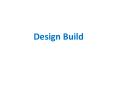 Design Build PowerPoint PPT Presentation