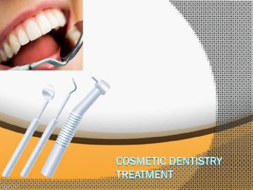 Cosmetic Dentistry Treatment