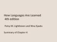 How Languages Are Learned 4th edition  Patsy M. Lightbown and Nina Spada  Summary of Chapter 4 PowerPoint PPT Presentation