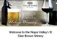 Welcome to the Napa Valley’s St Clair Brown Winery PowerPoint PPT Presentation