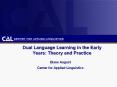 Dual Language Learning in the Early Years: Theory and Practice PowerPoint PPT Presentation