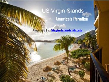 Come Closer To Nature At US Virgin Islands