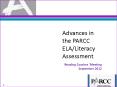 Advances in the PARCC ELA/Literacy Assessment PowerPoint PPT Presentation