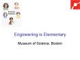 Engineering is Elementary PowerPoint PPT Presentation