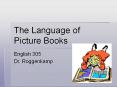 The Language of Picture Books PowerPoint PPT Presentation