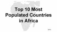 Top 10 Most Populated Countries in Africa