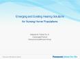 Emerging and Existing Hearing Solutions for Nursing Home Populations PowerPoint PPT Presentation