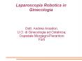 Laparoscopia Robotica in Ginecologia PowerPoint PPT Presentation