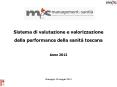 Sistema di valutazione e valorizzazione della performance delle Aziende Sanitarie Toscane PowerPoint PPT Presentation