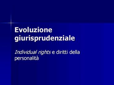 Evoluzione giurisprudenziale