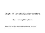 Chapter 13 More about Boundary conditions