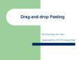 Drag-and-drop Pasting PowerPoint PPT Presentation