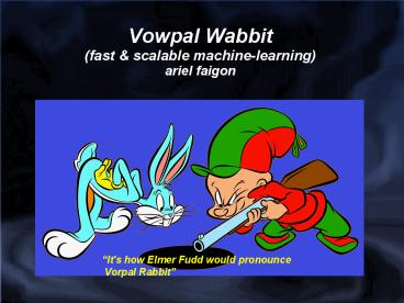 Vowpal Wabbit (fast