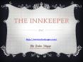 The Innkeeper PowerPoint PPT Presentation