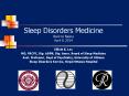 Sleep Disorders Medicine Back to Basics April 9, 2014 PowerPoint PPT Presentation