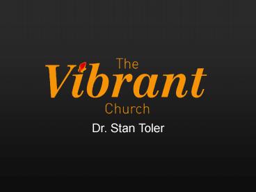 Dr. Stan Toler