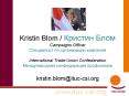 Kristin Blom / ??????? ????  Campaigns Officer ?????????? ?? ??????????? ????????  International Trade Union Confederation ????????????? ???????????? ??????????  kristin.blom@ituc-csi.org PowerPoint PPT Presentation