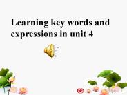 Learning key words and expressions in unit 4