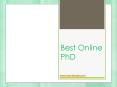 Best Online PHD PowerPoint PPT Presentation