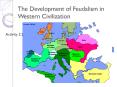 The Development of Feudalism in Western Civilization PowerPoint PPT Presentation