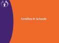 Families In Schools PowerPoint PPT Presentation