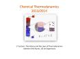 Chemical Thermodynamics 2013/2014 PowerPoint PPT Presentation