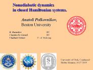 Nonadiabatic dynamics in closed Hamiltonian systems.