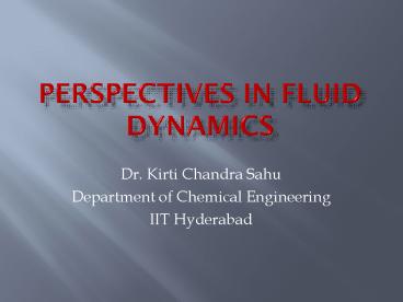 PERSPECTIVES in Fluid Dynamics