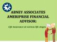 Abney Associates Ameriprise Financial Advisor: Life insurance at various life stages PowerPoint PPT Presentation