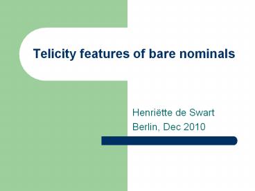 Telicity features of bare nominals