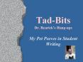 Tad-Bits Dr. Rearick PowerPoint PPT Presentation