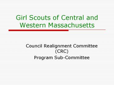 Girl Scouts of Central and Western Massachusetts