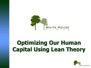 Optimizing Our Human Capital Using Lean Theory