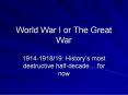 World War I or The Great War PowerPoint PPT Presentation