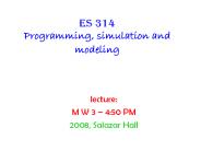 Es 314 Programming, simulation and modeling