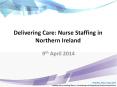Delivering Care: Nurse Staffing in Northern Ireland PowerPoint PPT Presentation