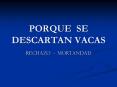 PORQUE SE DESCARTAN VACAS PowerPoint PPT Presentation