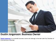 Dustin Jorgenson: Business Owner