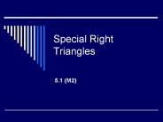Special Right Triangles