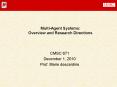 Multi-Agent Systems: Overview and Research Directions PowerPoint PPT Presentation