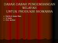 DASAR-DASAR PENGEMBANGAN WILAYAH UNTUK PRODUKSI BIOMASSA PowerPoint PPT Presentation