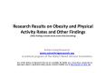 Research Results on Obesity and Physical Activity Rates and Other Findings (Other findings include active screen time and sitting) PowerPoint PPT Presentation