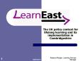 The UK policy context for lifelong learning and its implementation in Cambridgeshire PowerPoint PPT Presentation