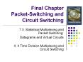 Final Chapter Packet-Switching and Circuit Switching PowerPoint PPT Presentation