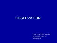 OBSERVATION