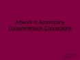 Artwork to Accompany Comprehension Connections PowerPoint PPT Presentation