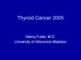 Thyroid Cancer 2005 PowerPoint PPT Presentation